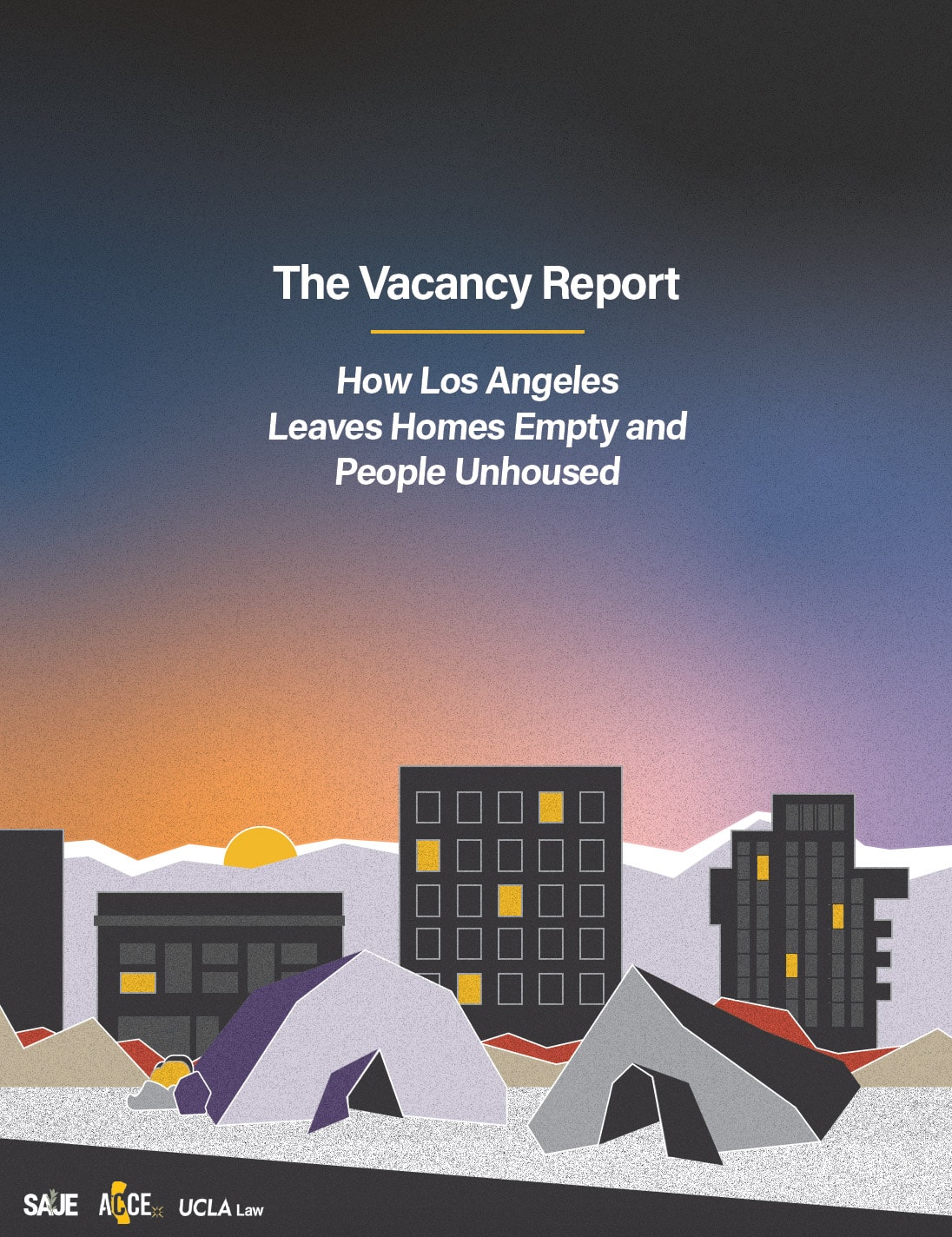 The Vacancy Report: How Los Angeles Leaves Homes Empty and People Unhoused (Report by Strategic Actions for a Justice Economy, Alliance of Californians for Community Empowerment, and UCLA School of Law Community Economic Development Clinic, September 2020)